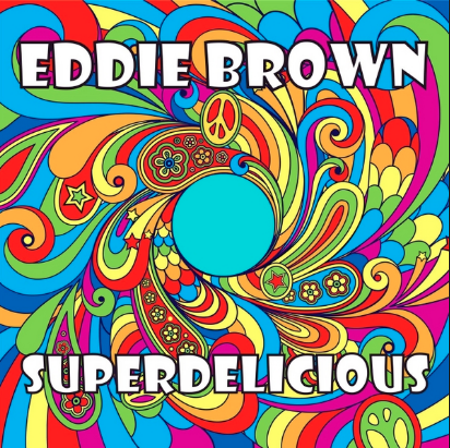 Eddie Brown - Superdelicious Single